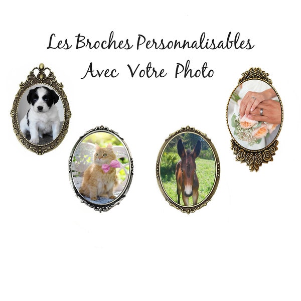 Broche personnalisée choix photo et support, cadeau Anniversaire personnalisé, cadeau femme maman,