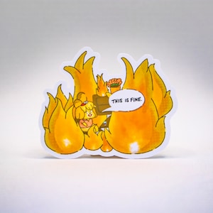 Isabelle This Is Fine Dog Meme Burning Fire ACNH Sticker