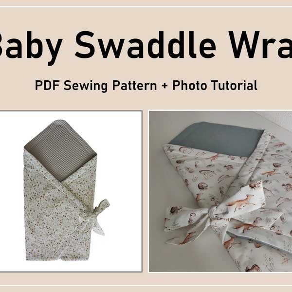 Baby Swaddle Wrap PDF Sewing Pattern, photo sewing tutorial included, baby blanket, easy beginner project