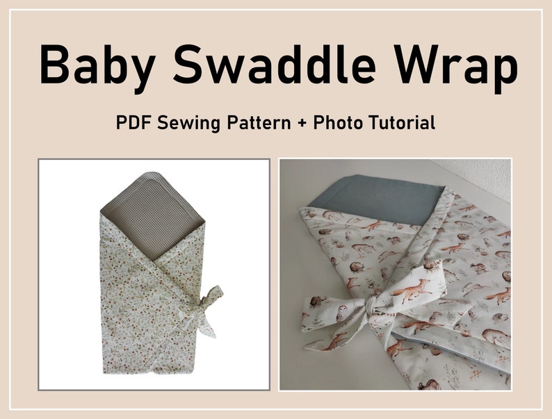 Baby Swaddle Wrap PDF Sewing Pattern, photo sewing tutorial included, baby blanket, easy beginner project image 1
