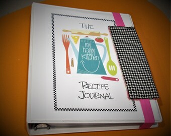 The "My Happy Kitchen" Recipe Journal, full-color, personalized title page, handmade bookmark, photo/memories pages, stickers, expandable