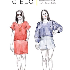 May include: A sewing pattern for a top and dress called "Cielo" from Closet Case Patterns. The pattern is illustrated with two women wearing the garment, one in a red top and the other in a blue top.