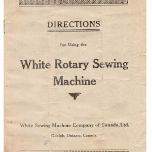 vintage antique sewing machine book/booklet Directions for using white rotary sewing machine. how to lace gathering on rotary sewing machine