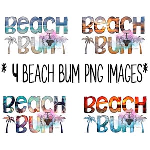 BEACH BUM PNG sublimation files * 4 png files *
