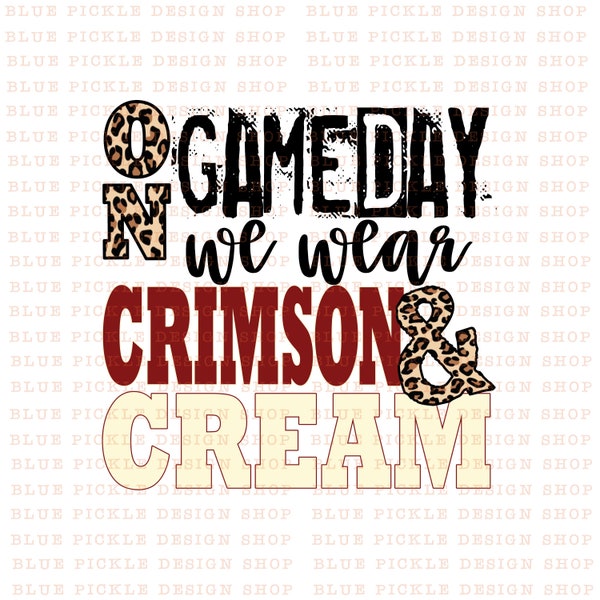 On Gameday PNG we wear crimson and cream school spirit sublimation DTF digital download screen small business use ok tumbler digital