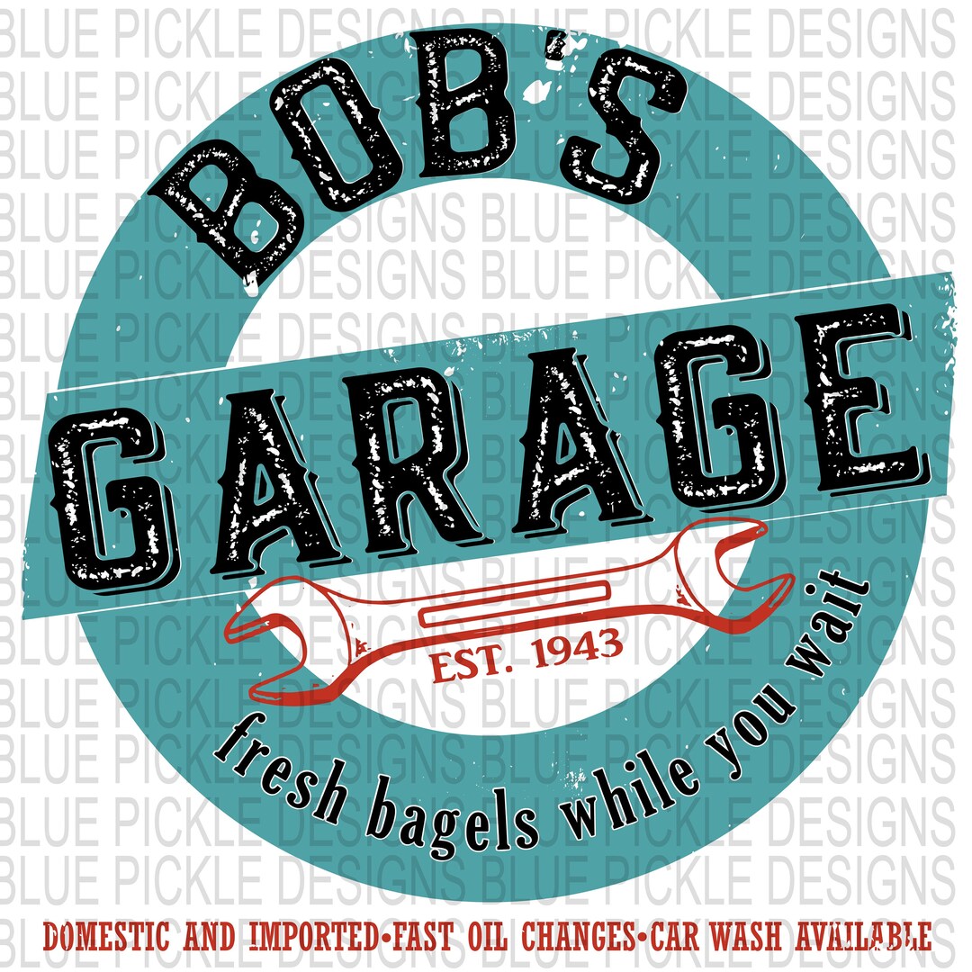 Bob's Garage Schitt Vintage PNG for Sublimation Screen Printing and DTF
