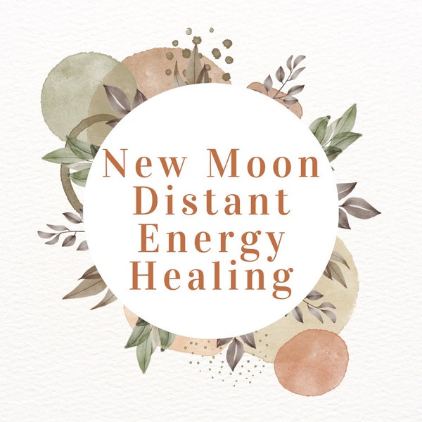 New Moon Distant Energy Healing Session