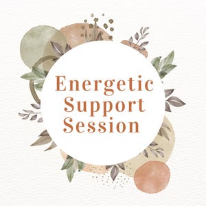 Peut inclure: Une conception à l'aquarelle avec un cercle blanc contenant le texte "Energetic Support Session" en marron. Le cercle est entouré de formes abstraites dans des tons de marron, vert et beige, avec des accents de feuilles et de branches.