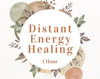 One Hour Distant Energy Healing