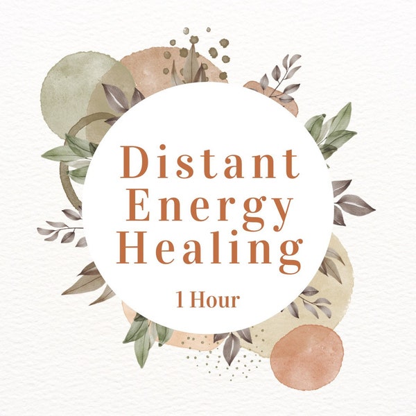 One Hour Distant Energy Healing