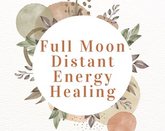 Full Moon Distant Energy Healing Session