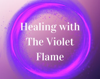 Healing with The Violet Flame