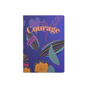 Rooted in COURAGE
