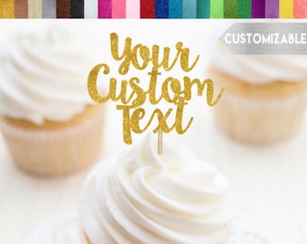 Custom Cupcake Toppers, Personalized Cupcake Toppers, Birthday Cupcake Toppers, Name Food Picks, Custom Food Picks, Custom Text Cupcakes