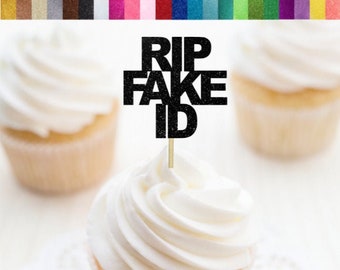 RIP Fake ID Cupcake Toppers, 21st Food Picks, 21 Birthday Party Decorations, 19 Cupcake Toppers, 19th Party Decor, Finally Legal Toppers