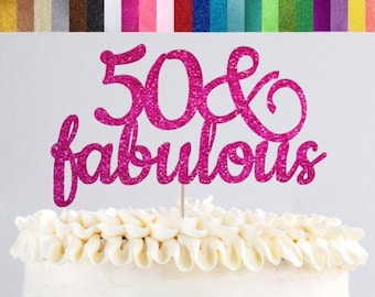 50 & Fabulous Cake Topper, 50th Birthday Cake Topper, 50th Birthday Party Decorations, Women 50th Birthday Sign, 50th Party Centerpiece