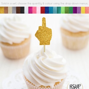Middle Finger Cupcake Toppers, Break Up Food Picks, Funny Old Birthday Party Decor, Divorce Party Decorations, Screw You Party Supplies