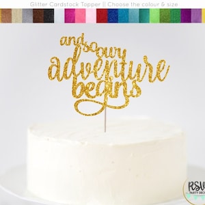And So Our Adventure Begins Cake Topper, Adventure Cake Topper, Wedding Cake Topper, Engagement Cake Topper, Baby Shower Cake Topper, Rustic