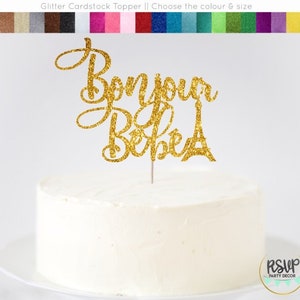 Bonjour Bebe Cake Topper, Paris Themed Baby Shower, French Cake Topper, French Baby Shower, Bonjour Bebe Sign, Eiffel Tower Cake Topper