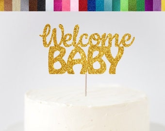 Welcome Baby Cake Topper, Welcome Baby Sign, Baby Shower Cake Topper, Gender Reveal Cake Topper, Oh Baby, Baby Boy, Baby Girl, Shower Decor