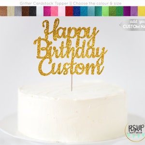 Custom Happy Birthday Cake Topper, Happy Birthday Name Cake Topper, Personalized Happy Birthday Cake Topper, Custom Birthday Decorations