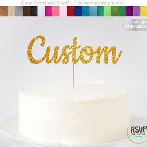 Custom Cake Topper, Name Cake Topper, Custom Name Cake Topper, Glitter Name Cake Topper, Cake Topper, Customized, Personalised Topper image 1