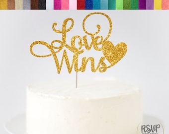 Love Wins Cake Topper, Love Wins Sign, Same Sex Wedding Cake Topper, LGBTQ wedding, Love is Love Topper, Pride Cake Topper, Pride Party