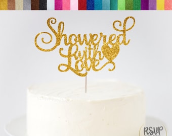 Showered With Love Cake Topper, Baby Shower Cake Topper, Weather Themed Baby Shower Decor, Glitter Showered with Love Sign