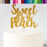 Sweet As A Peach Cake Topper Peach Themed Party Decorations Etsy