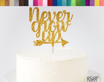 Never Grow Up Cake Topper, Glitter Never Grow Up Sign, Bohemian Birthday Cake Topper, Boho Birthday Party Decorations, Cake Smash Topper