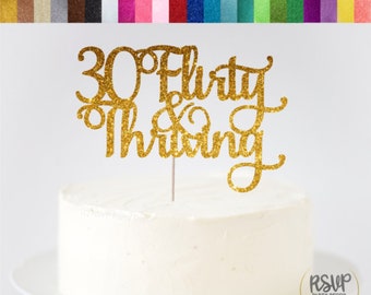 30 Flirty & Thriving Cake Topper, Dirty Thirty Cake Topper, 30th Birthday Cake Topper, Happy 30th Cake Topper, Thirty Cake Topper