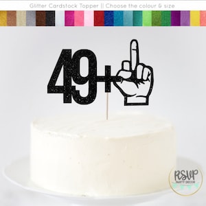 49 1 Cake Topper, Funny 50th Birthday Cake Topper, Middle Finger Topper, Fuck 50 Cake Topper, 50th Birthday Party Decorations, Adult Party image 1