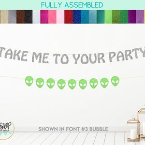 Take Me To Your Party Banner, Alien Girlande, Alien Party Deko, Alien Themen Geburtstag Party Dekoration, Außerirdische Space Party Deko