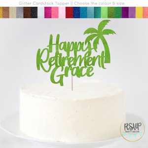 Tropical Custom Happy Retirement Cake Topper, Personalized Name Retired Cake Topper, Palm Tree Happy Retirement, Luau Retirement Party Decor
