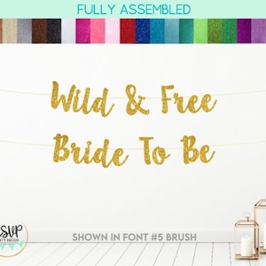 Wild & Free Bride To Be Banner, Camp Junggesellinnenband Party Dekoration, Hütte Junggesellinnenband Party Dekor, Camping in Natur Bachelorette Dekor