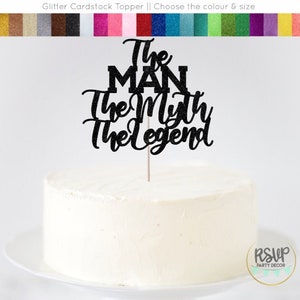 The Man The Myth The Legend Cake Topper, Lustiger Mann Geburtstag Torten topper, Vatertag Torten topper, Vatertag Party Dekor, Mann Party Dekor
