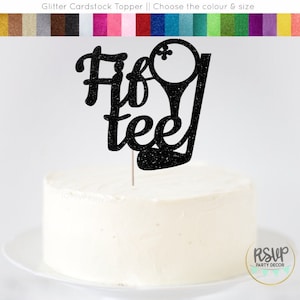 Fif Tee Cake Topper, Golf 50th Birthday Cake Topper, Golf 50th Birthday Party Decorations, Golfing Party Decor, Happy 50th Golf Themed