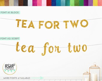 Tea for Two Banner, Tea Party Banner, Tea Themed 2nd Birthday Decor, Partea Banner, Twins Birthday Banner, 2nd Birthday Banner