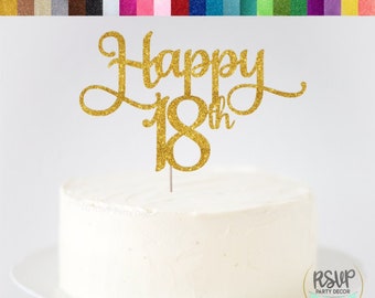 Happy 18th Cake Topper, 18th Birthday Cake Topper, 18th Birthday Party Decorations, Eighteen Cake Topper, 18 Party Decor