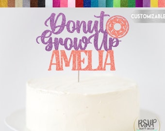 2-Colour Custom Donut Grow Up Cake Topper, Personalized Donut Themed Cake Topper, Donut Birthday Party Decor, Custom Two Sweet Cake Topper