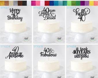 40th Birthday Cake Topper, 40 Years Loved and Blessed Cake Topper, Hello 40, 40 Years of Awesome, 40 & Fabulous, 40th Birthday Decor