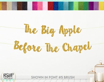 The Big Apple Before The Chapel Banner, NYC Bachelorette Party Decorations, New York City Bachelorette Party Decor, NYC Bachelorette Decor
