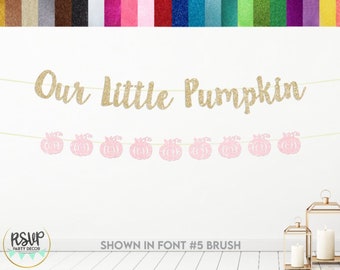 Our Little Pumpkin Banner, Fall 1st Birthday Decorations, Little Pumpkin Baby Shower Party Decor, Pink Pumpkin First Birthday Garland