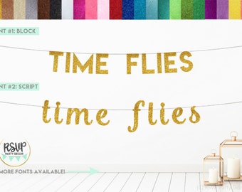 Time Flies Banner, Time Flies Decoraciones de fiesta, Time Flies Decor, Time Flies Sign, Retirement Banner, Time Flies Birthday, 1st Birthday