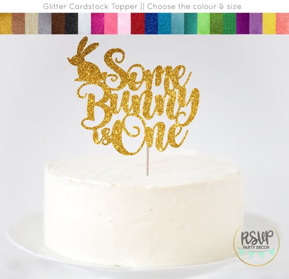 Some Bunny Is One Cake Topper Somebunny Is One Cake Topper Bunny