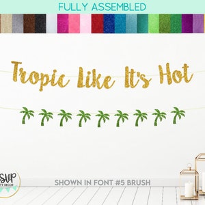 Tropic Like It's Hot Banner, Palm Tree Garland, Tropical Birthday Party Decoration, Beach Bachelorette Party Decor, Hawaiian Bridal Shower