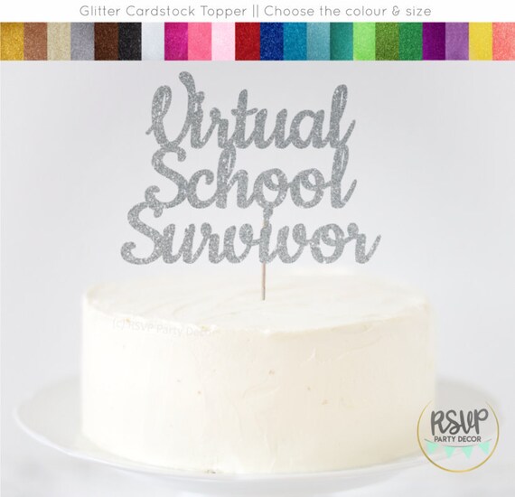 Virtual School Survivor Cake Topper, 2023 Graduation Party Decor