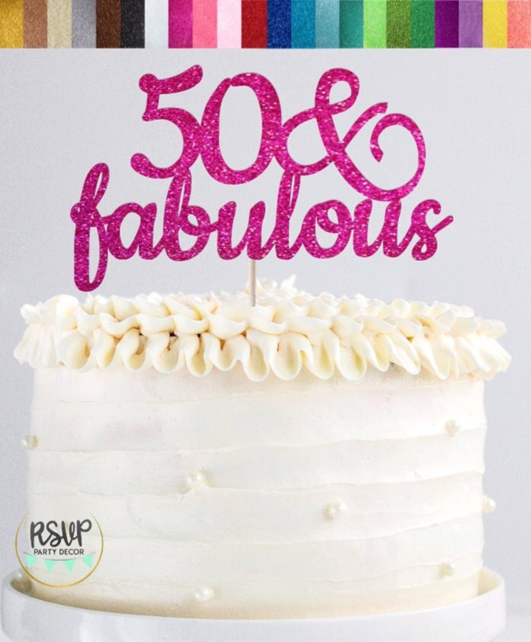 50 & Fabulous Cake Topper, 50th Birthday Cake Topper, 50th Birthday
