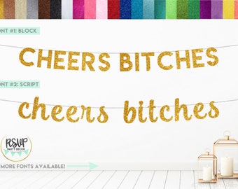 Cheers Bitches Banner, Glitter Cheers Bitches Sign, Bubbly Bar Banner, Bachelorette Banner, Rosé Themed Bridal Shower, Bachelorette Party