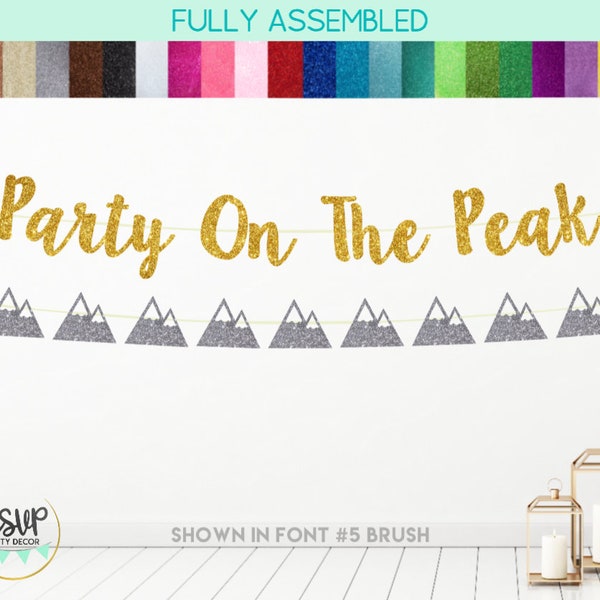 Party On The Peak Banner, Mountain Garland, Mountain Wedding Decorations, Mountain Cabin Bachelorette Party Decor, Adventure Party Decor